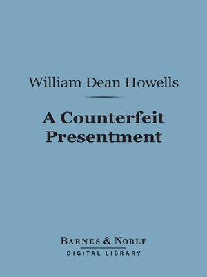 cover image of A Counterfeit Presentment (Barnes & Noble Digital Library)